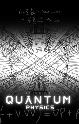  avinash vanam - The Basics of Quantum Physics.