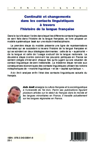 Continuité et changements dans les contacts linguistiques à travers l'histoire de la langue française. Idéologies, politique et conséquences économiques