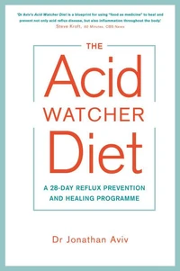 The Acid Watcher Diet