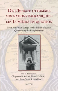 De l'Europe ottomane aux nations balkaniques : les Lumières en question