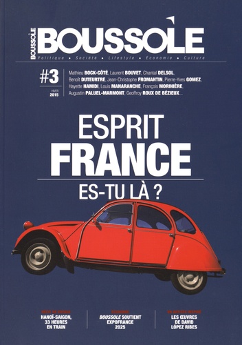 Bruno Jauffret - Boussole N° 3, Hiver 2015 : Esprit France, es-tu là ?.