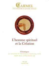 Jean Clapier et Evaristo Renedo - Carmel N° 117, Septembre 20 : L'homme spirituel et la Création.