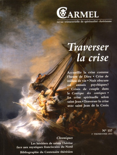 Marie-Laurent Huet - Carmel N° 157, automne 2015 : Traverser la crise.