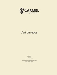  Carmel - Carmel N° 177, 2021 : L'art du repos.