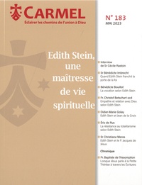 Stéphane-Marie Morgain - Carmel N° 183, mai 2023 : Edith Stein, une maîtresse de vie spirituelle.