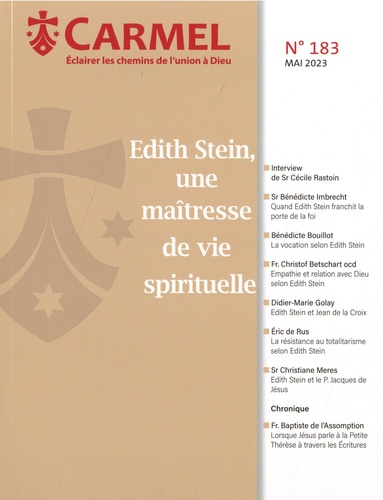 Carmel N° 183, mai 2023 Edith Stein, une maîtresse de vie spirituelle