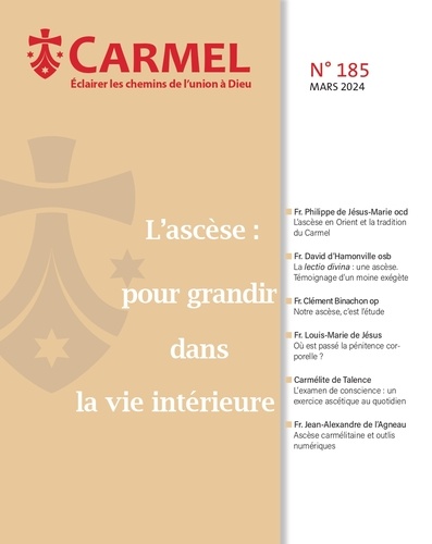 Baptiste Sauvage - Carmel N° 185 : L’ascèse - Pour grandir dans la vie intérieure.