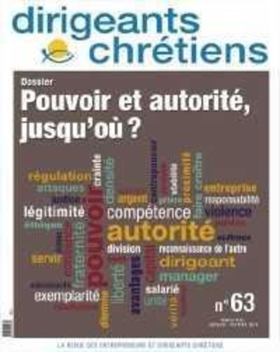 Françoise Vintrou - Dirigeants chrétiens N° 63, janvier-février 2014 : Pouvoir et autorité, jusqu'où ?.