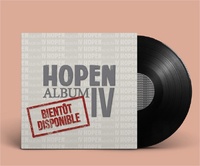  Hopen - Hopen 4eme album - Que le monde sache. 1 CD audio