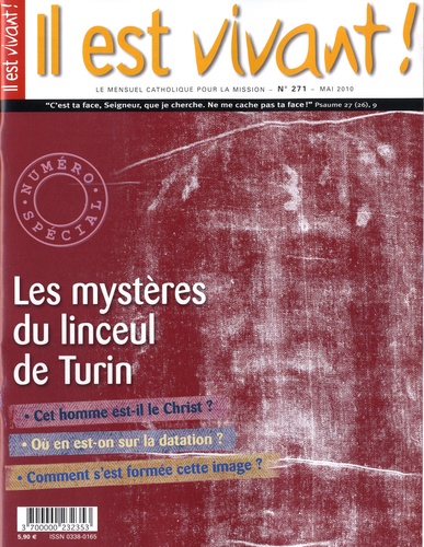 Louis-Etienne de Labarthe - Il est vivant ! N° 271, Mai 2010 : Les mystères du linceul de Turin.