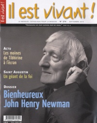 Louis-Etienne de Labarthe - Il est vivant ! N° 274, Septembre 20 : Bienheureux John Henry Newman.