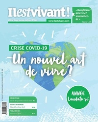  Emmanuel - Il est vivant ! N° 349, octobre-nove : Un nouvel art de vivre - Crise COVID-19 ; Année Laudato si'.
