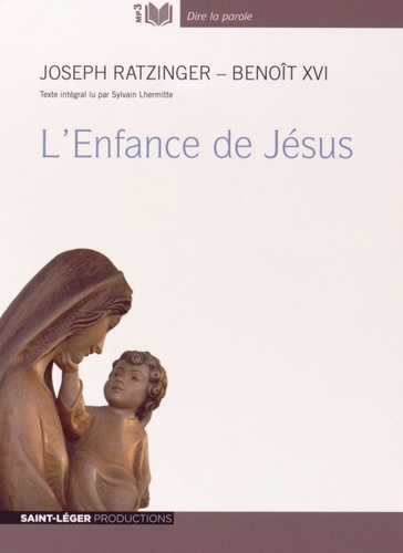 L'Enfance de Jésus  avec 1 CD audio MP3
