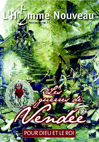  Anonyme - L'homme nouveau Hors-série N° 28 : Les guerres de Vendée.