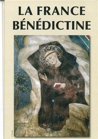  Traditions monastiques - La France bénédictine.