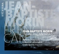Les cantates de Jean-Baptiste Morin