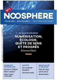 Philippe Durandin - Noosphère N° 1 : Numérisation, écologie, quête de sens et progrès.
