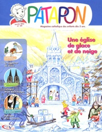  Editions Pierre Téqui - Patapon N° 381, Janvier 2012 : Une église de glace et de neige.