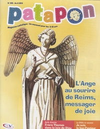 Editions Pierre Téqui - Patapon N° 395, avril 2013 : L'Ange au sourire de Reims, messager de joie.