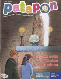  Editions Pierre Téqui - Patapon N° 396, mai 2013 : La plus belle de toutes les mères.
