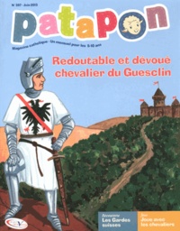Mauricette Vial-Andru et Laure Chanal - Patapon N° 397, Juin 2013 : Redoutable et dévoué chevalier du Guesclin.