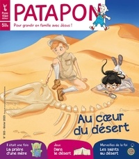  Editions Pierre Téqui - Patapon N° 503, février 2023 : Au coeur du désert.
