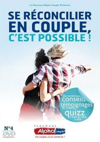 Anne de Noray et Benoît de La Rochère - Se réconcilier en couple, c'est possible !. 1 DVD