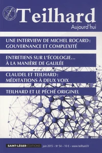 Teilhard aujourd'hui N° 54, juin 2015