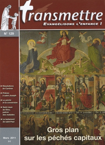 Rémi Veillon - Transmettre N° 129, Mars 2011 : Gros plan sur les péchés capitaux.