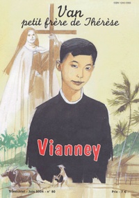 Alain d' Orange - Vianney N° 80 Juin 2004 : Van, petit frère de Thérèse.
