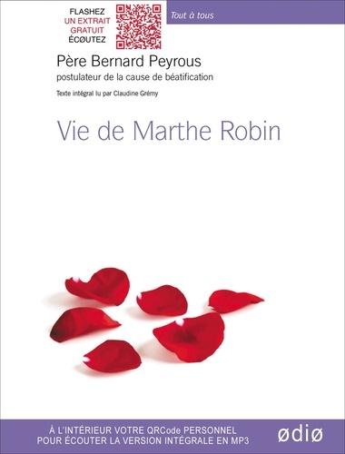 Vie de Marthe Robin  1 CD audio