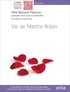 Bernard Peyrous - Vie de Marthe Robin. 1 CD audio