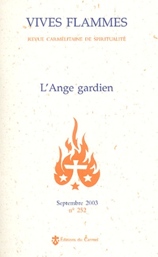 Claude-Marie Millet et  Saint Bernard - Vives flammes N° 252 septembre 200 : L'Ange gardien.