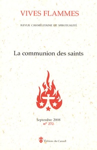  Jean-Gabriel de l'Enfant-Jésus - Vives flammes N° 272, Septembre 20 : La communion des saints.