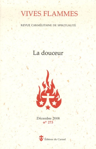 Guillaume Dehorter - Vives flammes N° 273, Décembre 200 : La douceur.
