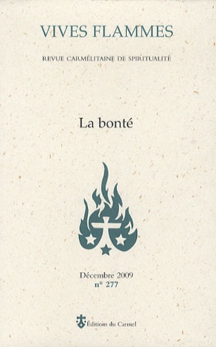  Carmel - Vives flammes N° 277, Décembre 200 : La bonté.