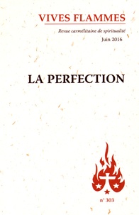 Alain Quilici - Vives flammes N° 303 : La perfection.