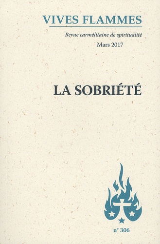 José Pereira - Vives flammes N° 306, mars 2017 : La sobriété.