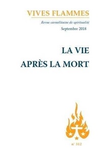  Revue Vives Flammes - Vives flammes N° 312 : La vie après la mort.