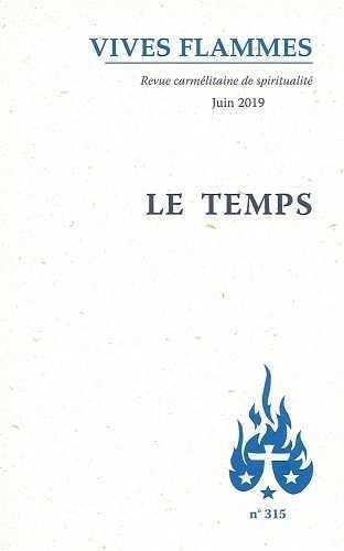 Jean-Raphaël Walker - Vives flammes N° 315 : Le temps.