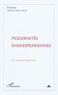 Modernités shakespeariennes