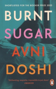 Avni Doshi - Burnt Sugar.