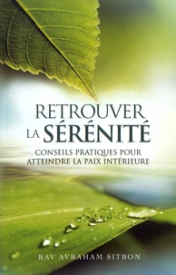 Retrouver la sérénité