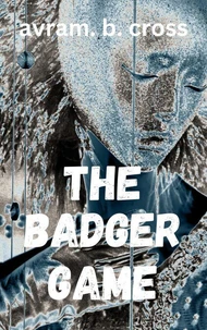 The Badger Game