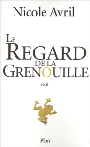 Le regard de la grenouille