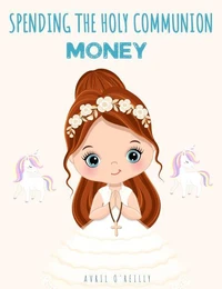Spending the Holy Communion Money