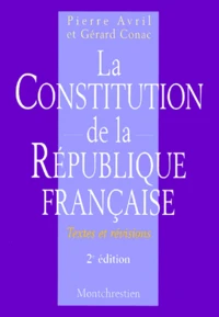 La Constitution De La Republique Francaise. Textes Et Revisions, 2eme Edition