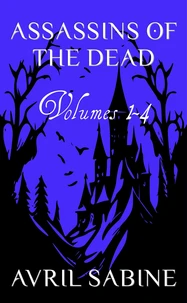Assassins Of The Dead Volumes 1-4