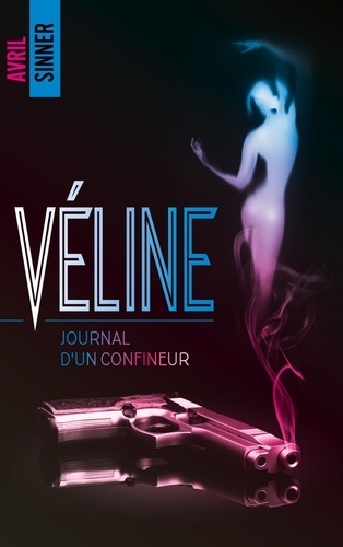 Véline - Journal d'un confineur