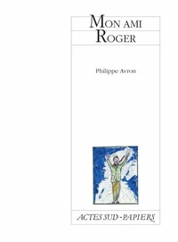 Mon ami Roger